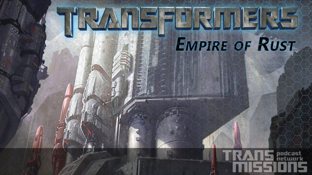 Transformers: Empire of Rust