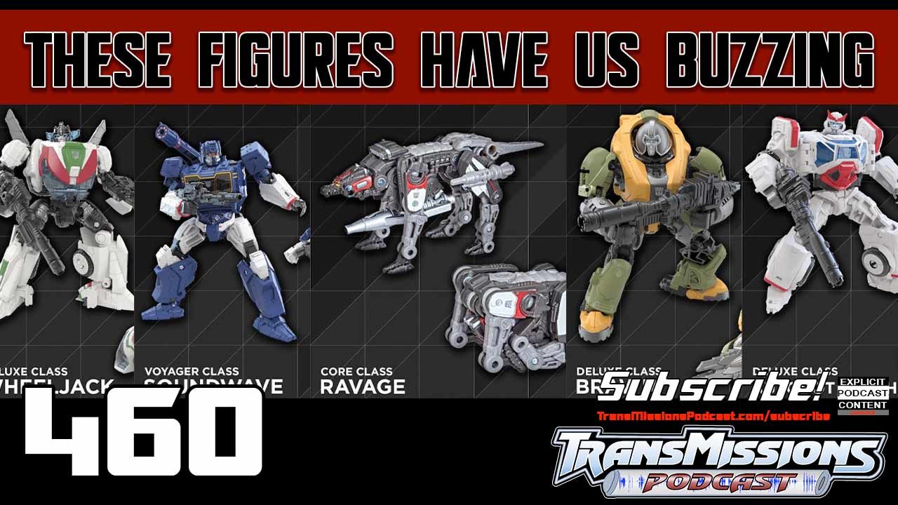 Episode 460 These Figures Have Us Buzzing TransMissions Podcast Network