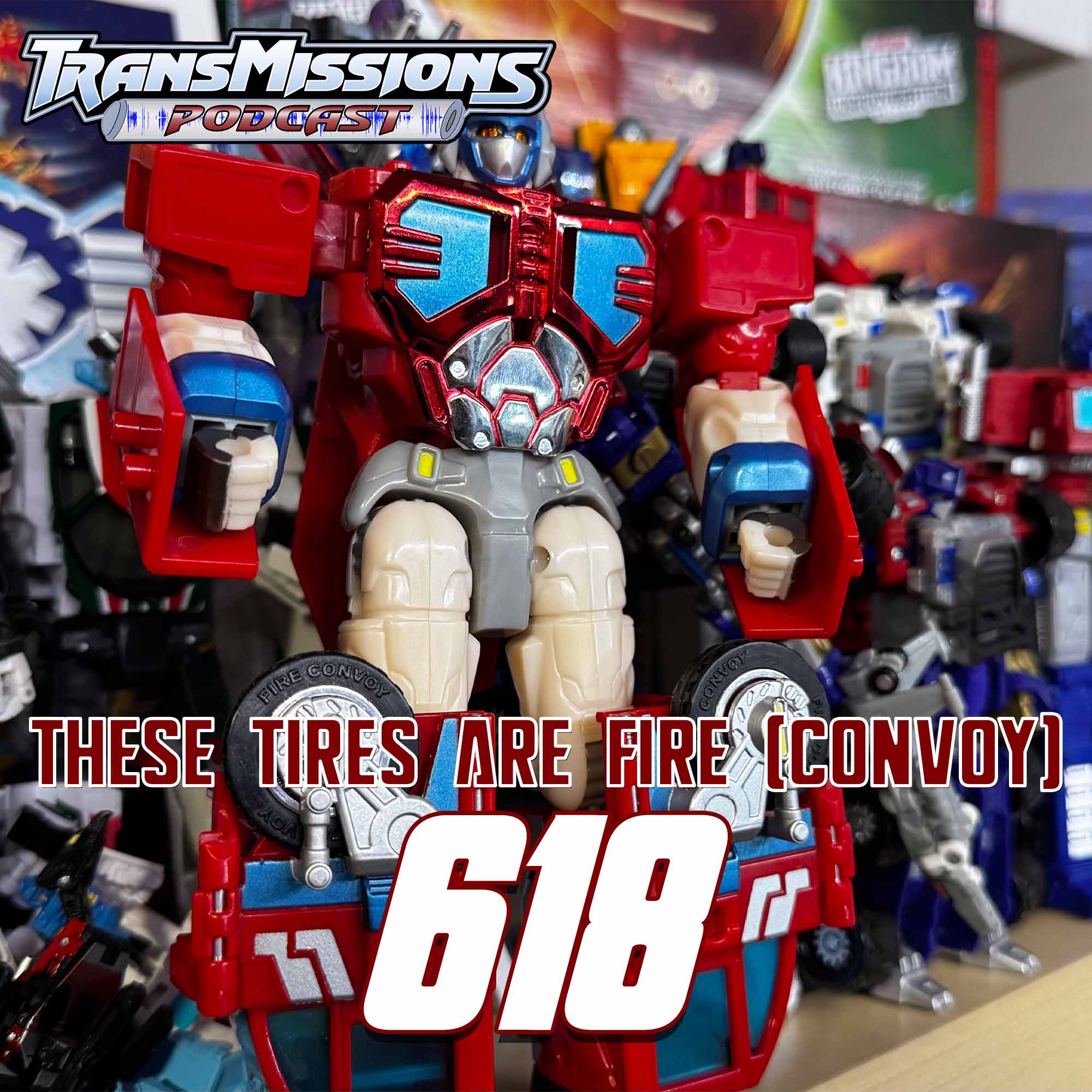TransMissions 618 – These Tires Are Fire (Convoy)