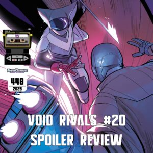 Void Rivals #20 Spoiler Review